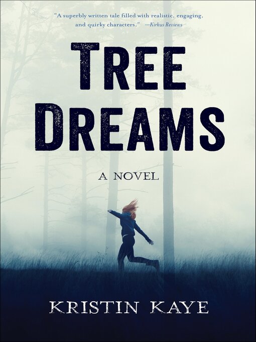 Title details for Tree Dreams by Kristin Kaye - Available